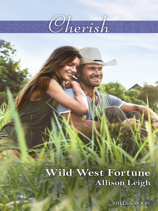 Title details for Wild West Fortune by Allison Leigh - Available
